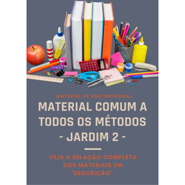 KIT MATERIAL INDIVIDUAL COMUM - JARDIM 2