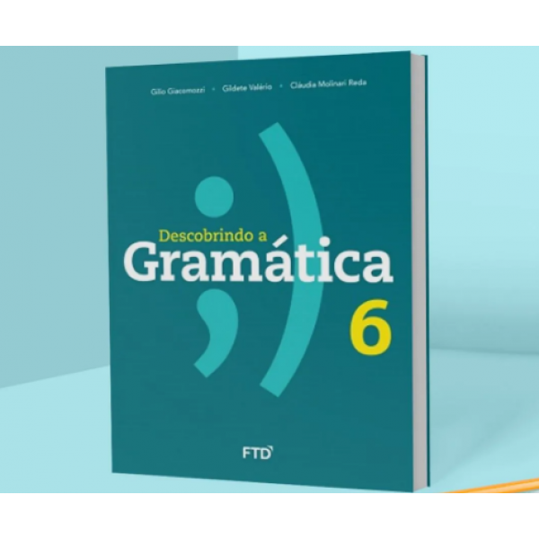 DESCOBRINDO A GRAMÁTICA 6